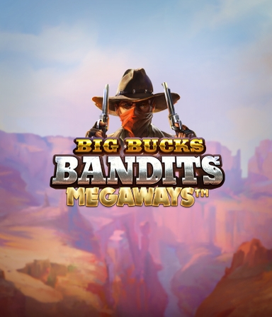 Big Bucks Bandits